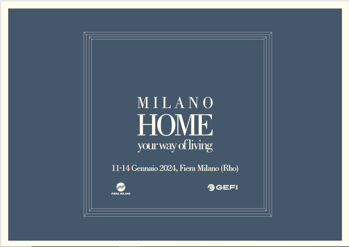 Milano Home 2024, it's tomorrow! 